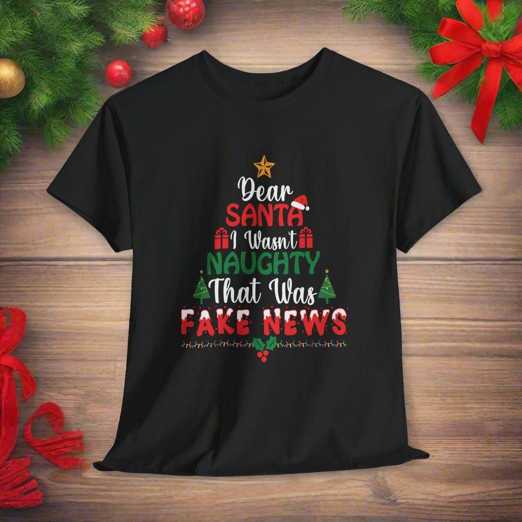 Funny Holiday Christmas Unisex Tee - 'Dear Santa I Wasn't Naughty That Was Fake News'
