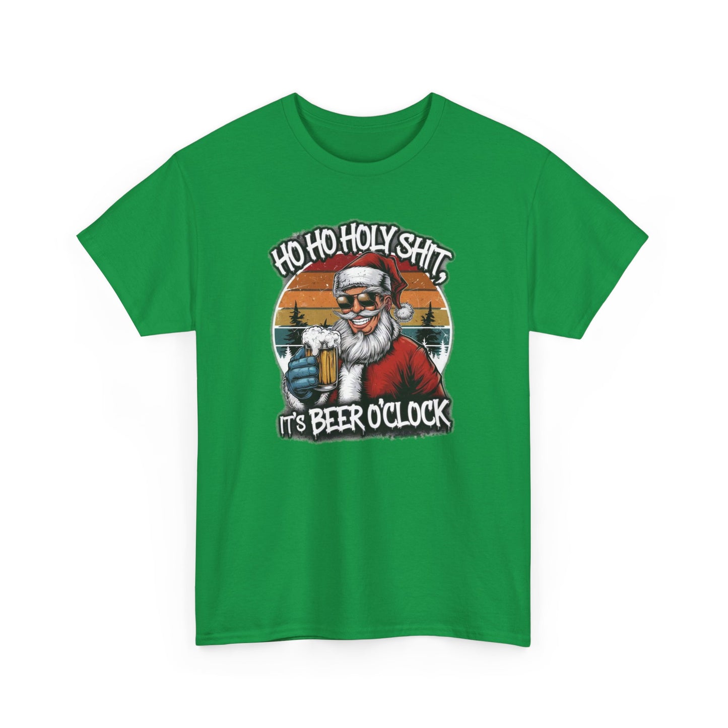 Ho Ho Holy Shit, It's Beer O'clock - Tshirt
