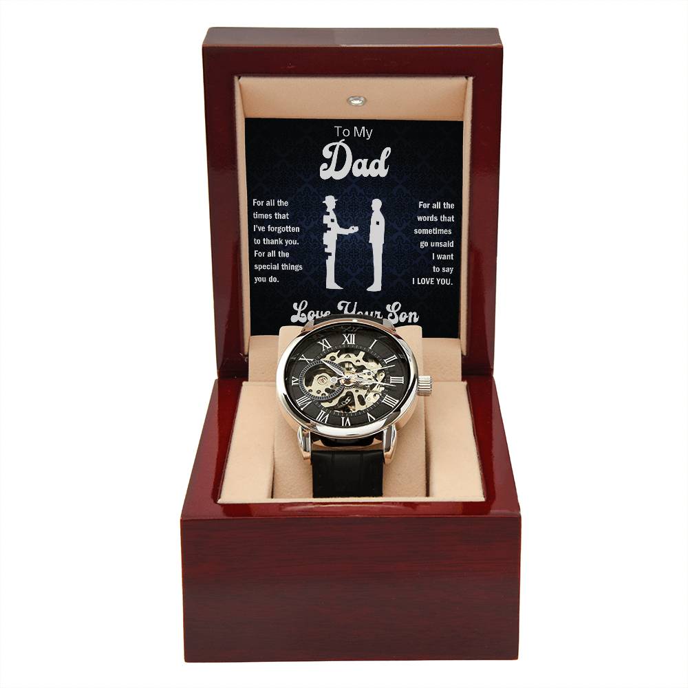 To My Dad - For all the special things you do. - Love Your Son - The Men's Openwork Watch