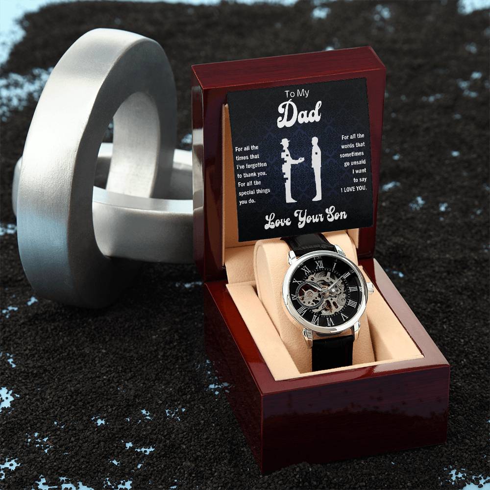 To My Dad - For all the special things you do. - Love Your Son - The Men's Openwork Watch