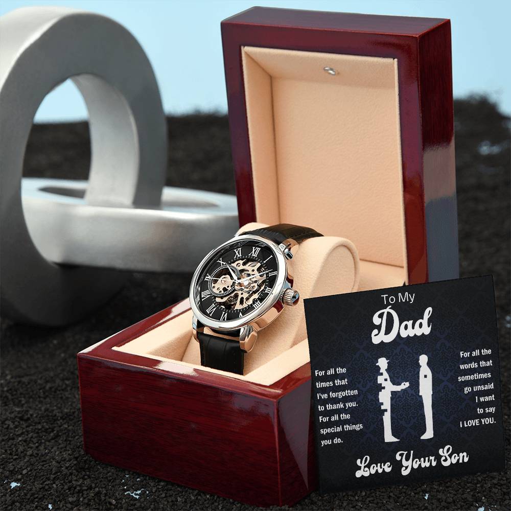 To My Dad - For all the special things you do. - Love Your Son - The Men's Openwork Watch
