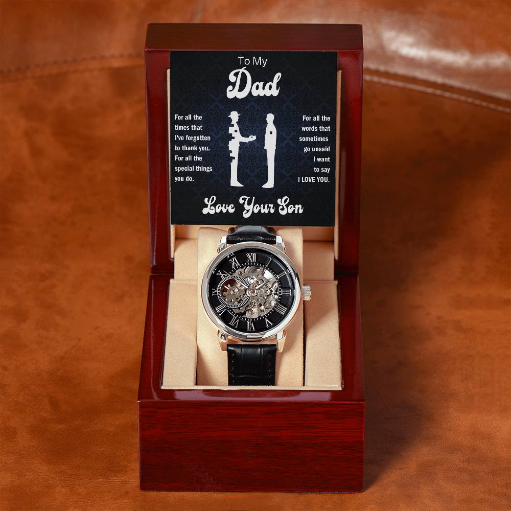 To My Dad - For all the special things you do. - Love Your Son - The Men's Openwork Watch