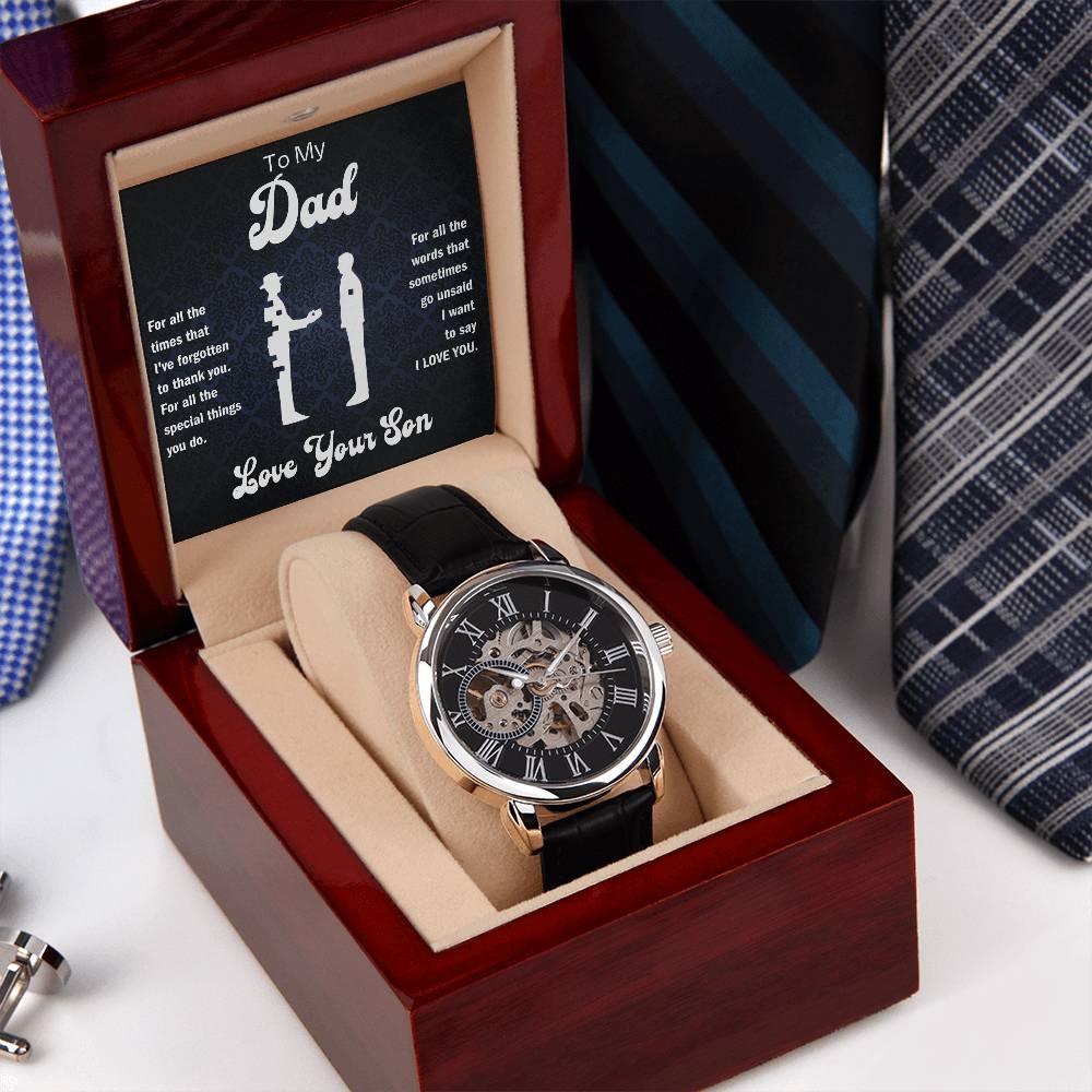 To My Dad - For all the special things you do. - Love Your Son - The Men's Openwork Watch