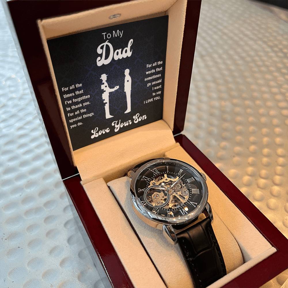 To My Dad - For all the special things you do. - Love Your Son - The Men's Openwork Watch