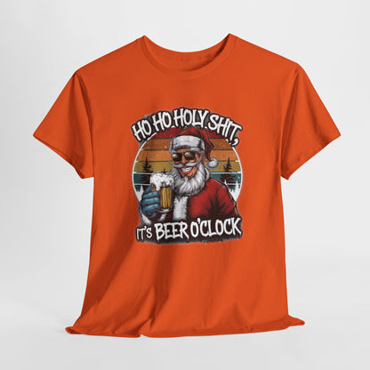 Ho Ho Holy Shit, It's Beer O'clock - Tshirt