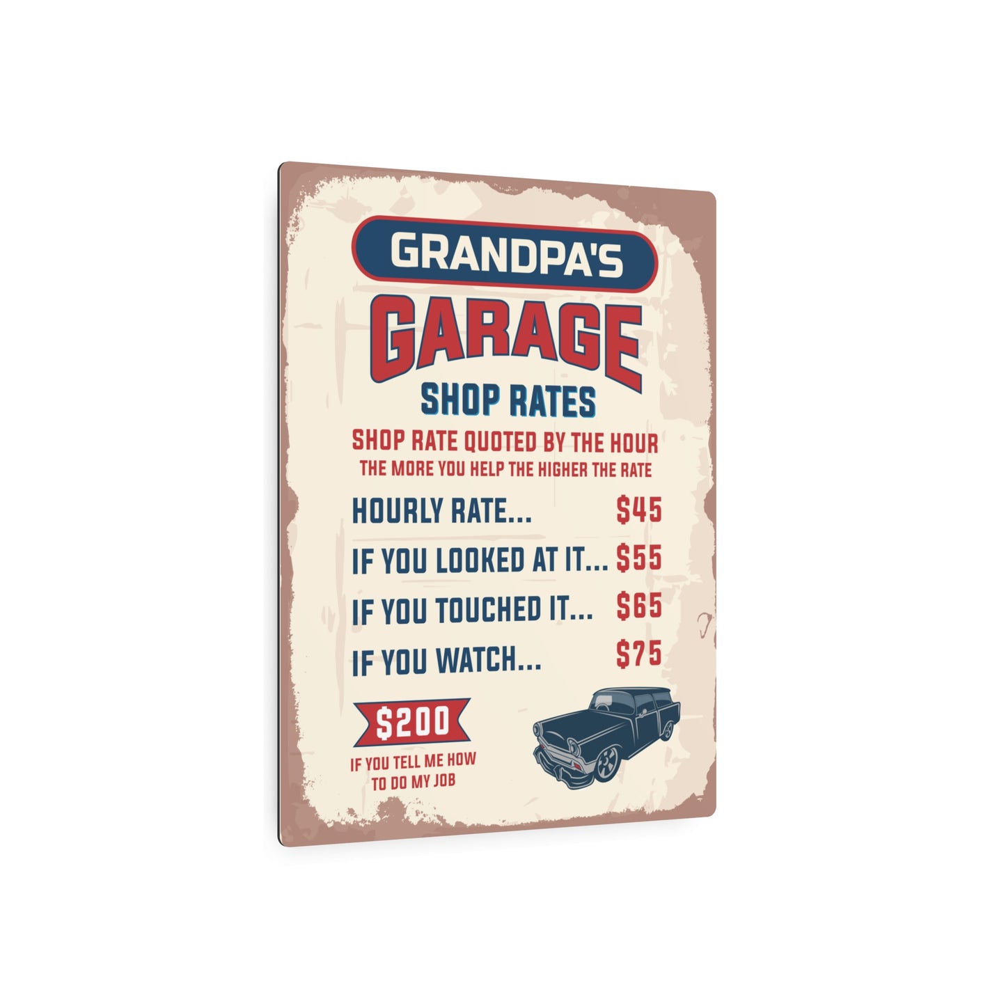 Personalize Shop Rates Funny Garage Sign