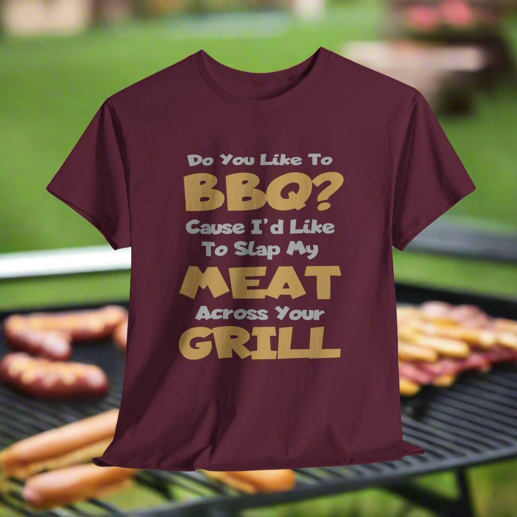 Do You Like To BBQ? - FRONT Print - Gildan 5000 Unisex T-shirt