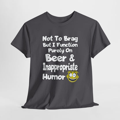 Beer & Inappropriate Humor Tee