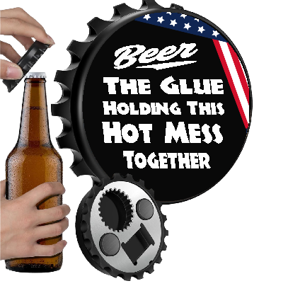 FLAG - BEER, The Glue Holding This Hot Mess Together - 12" x 18" Vintage Metal Sign (With Free Opener)