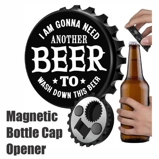 I'm Gonna Need Another Beer - Designer Beer Bottle Opener Magnet for Refrigerator, Gifts for Beer Lovers, Black