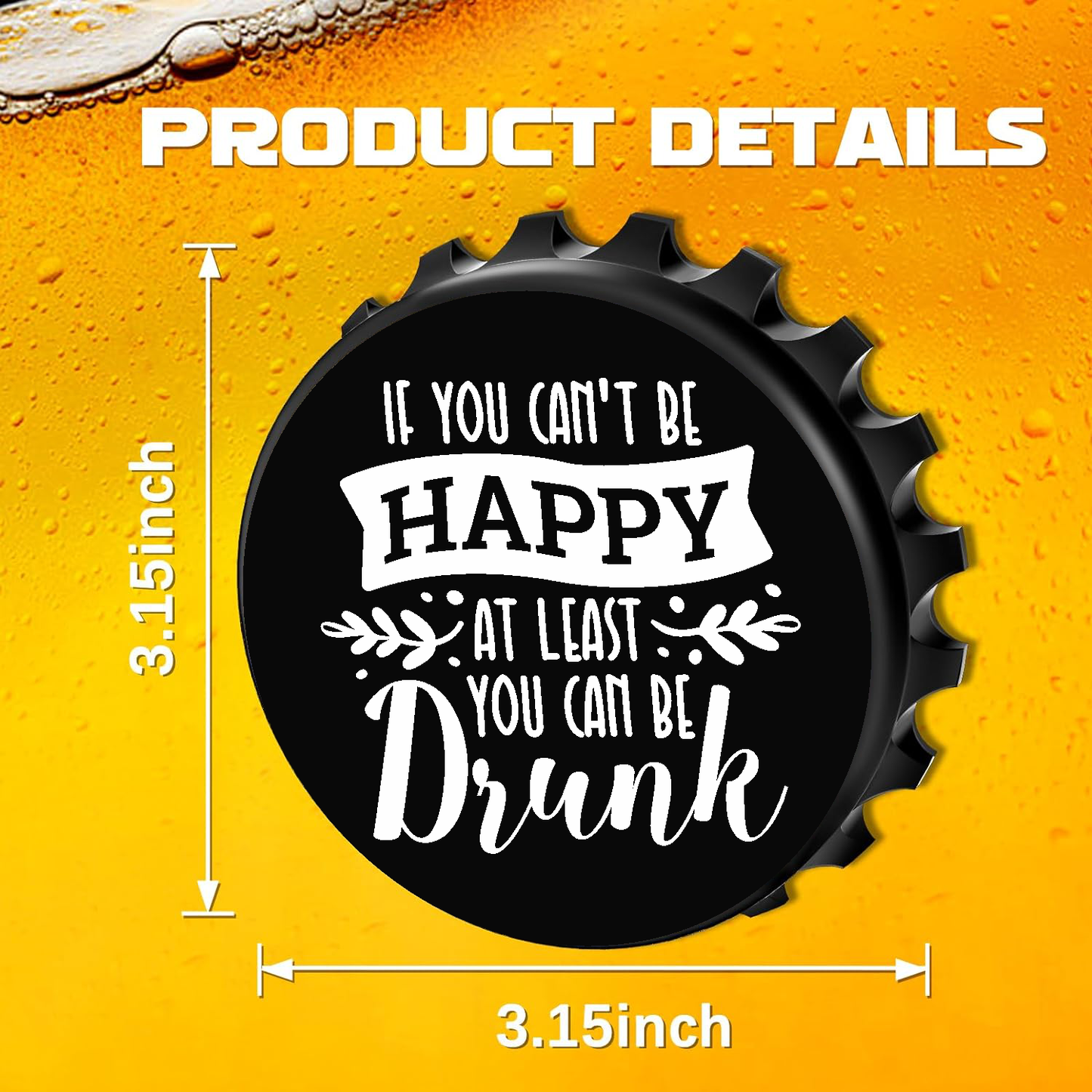 At Least You Can Be Drunk - Designer Beer Bottle Opener Magnet for Refrigerator, Gifts for Beer Lovers, Black