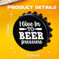 I Give Into Beer Pressure - Designer Beer Bottle Opener Magnet for Refrigerator, Gifts for Beer Lovers, Black