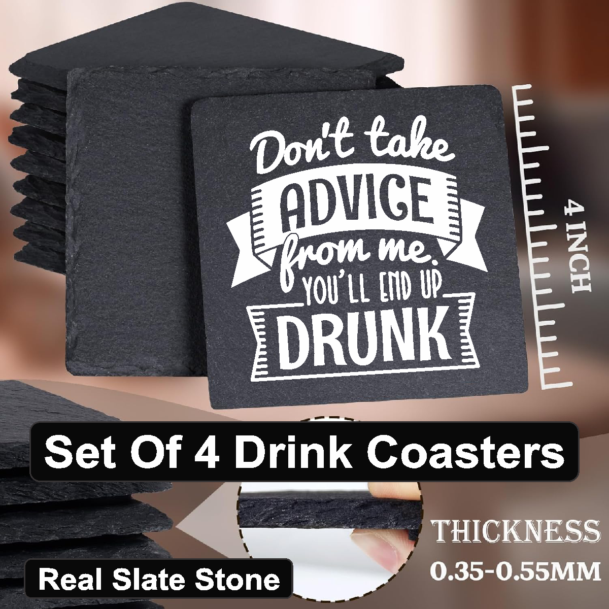 Don't Take Advice From Me - Set of 4 Black Slate Stone Coasters