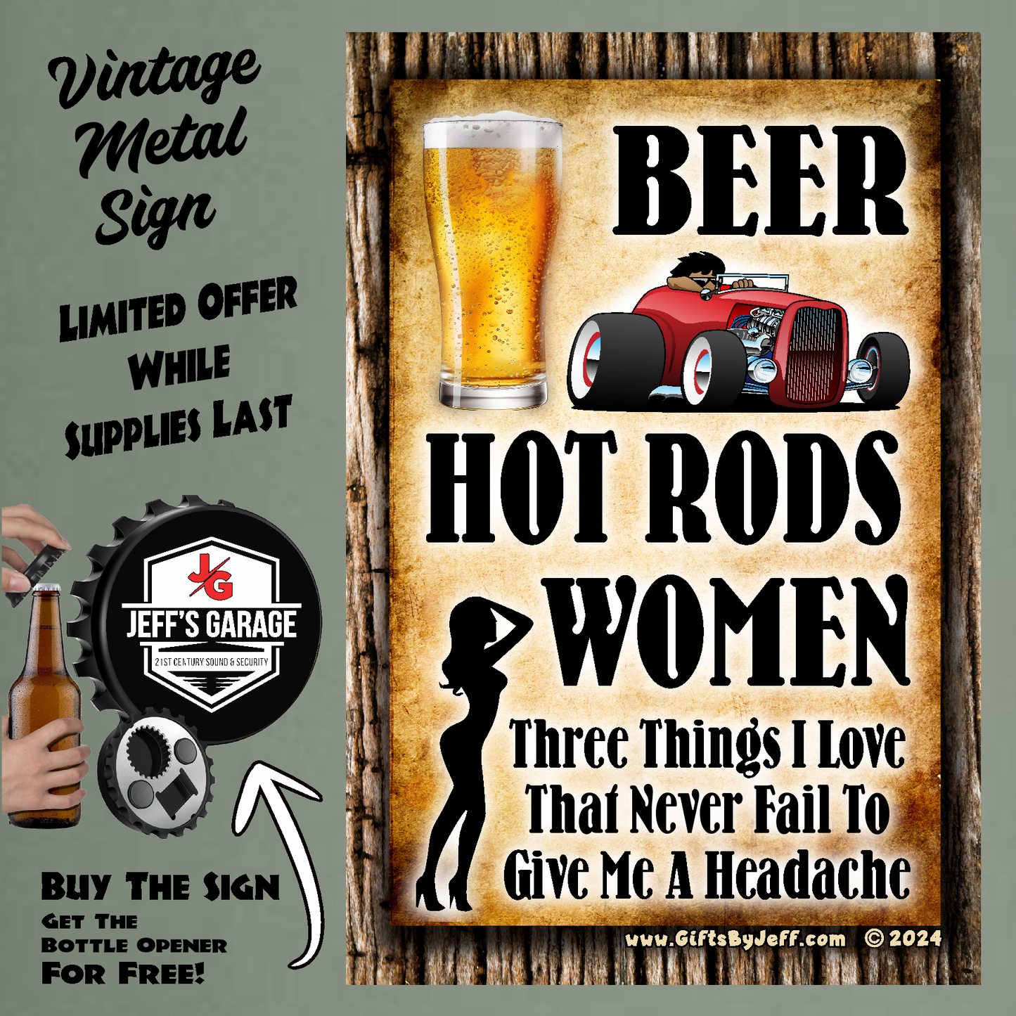 Beer, Hot Rods, Women - Three Things I Love #3 - 12" x 18" Vintage Metal Sign (Free Bottle Opener)