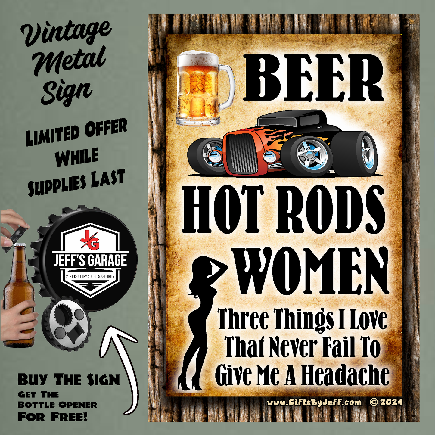 Beer, Hot Rods, Women - Three Things I Love #4 - 12" x 18" Vintage Metal Sign (Free Bottle Opener)