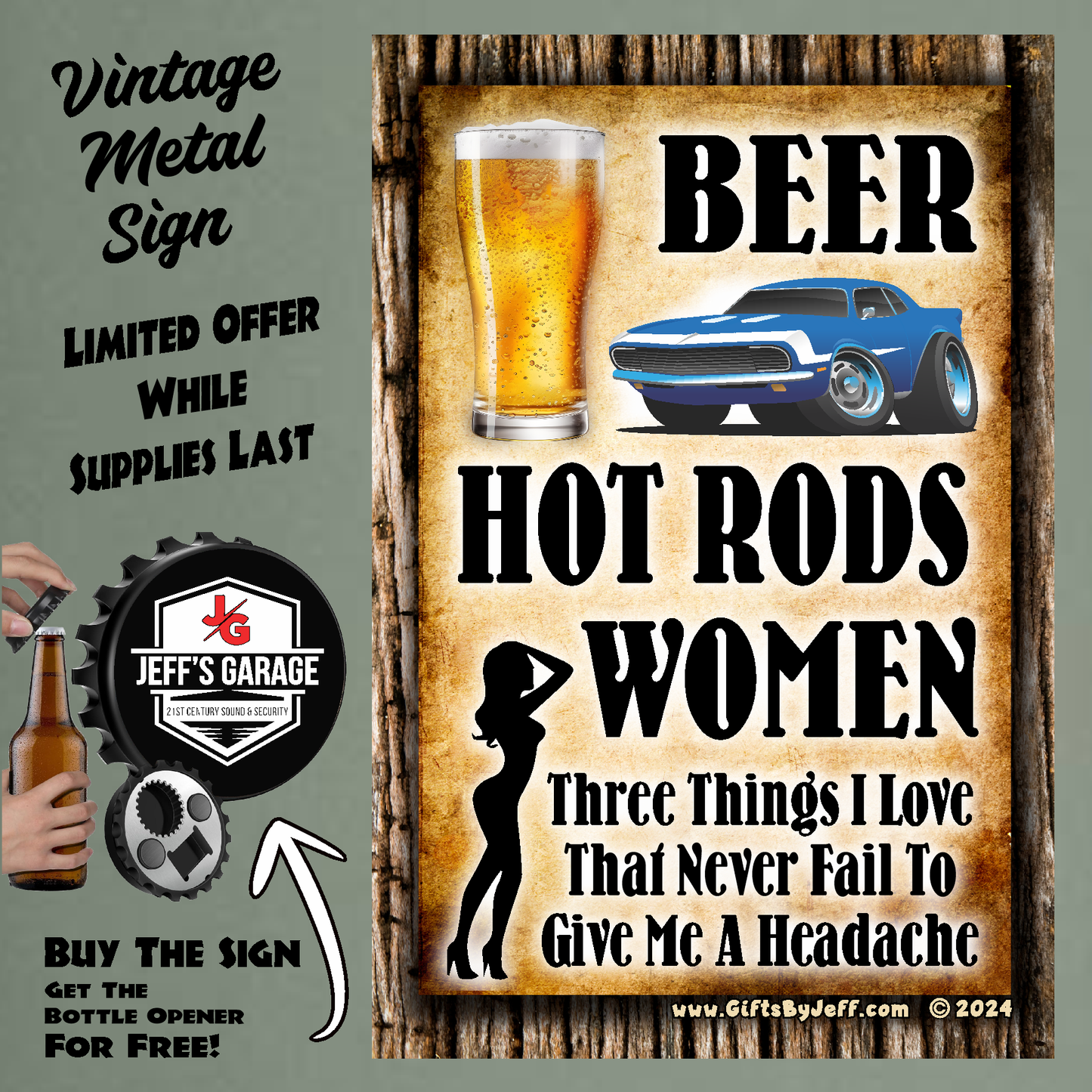 Beer, Hot Rods, Women - Three Things I Love #7 - 12" x 18" Vintage Metal Sign (Free Bottle Opener)