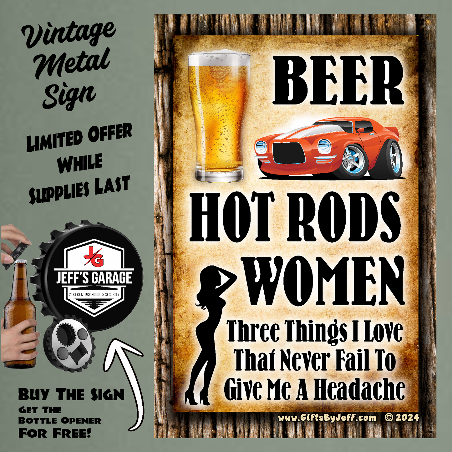 Beer, Hot Rods, Women - Three Things I Love #10 - 12" x 18" Vintage Metal Sign (Free Bottle Opener)