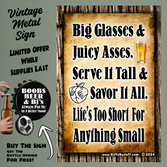 Big Glasses & Juicy Asses - 12" x 18" Vintage Metal Sign (With Free Opener)