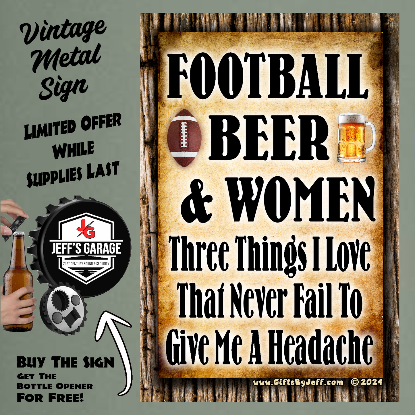 Football, Beer, Women - Three Things I Love - 12" x 18" Vintage Metal Sign (Free Bottle Opener)