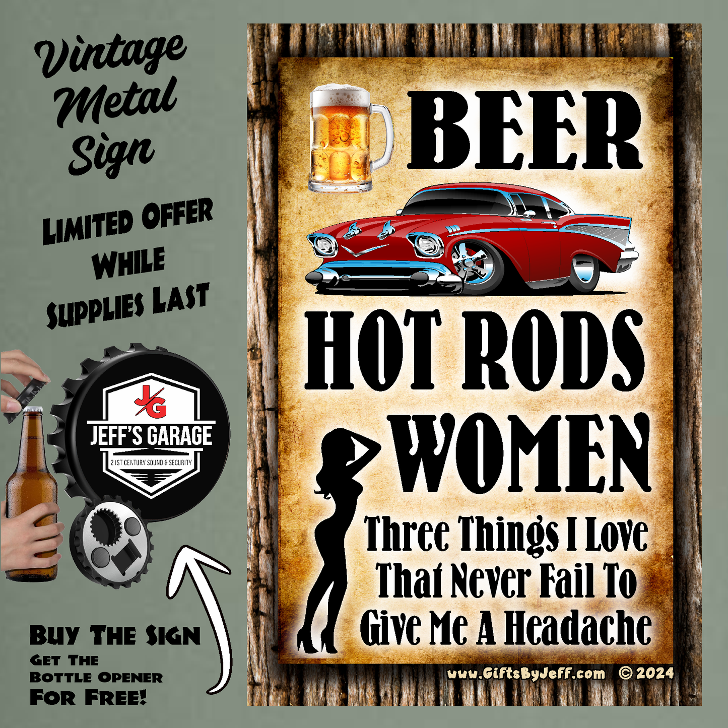 Beer, Hot Rods, Women - Three Things I Love #9 - 12" x 18" Vintage Metal Sign (Free Bottle Opener)