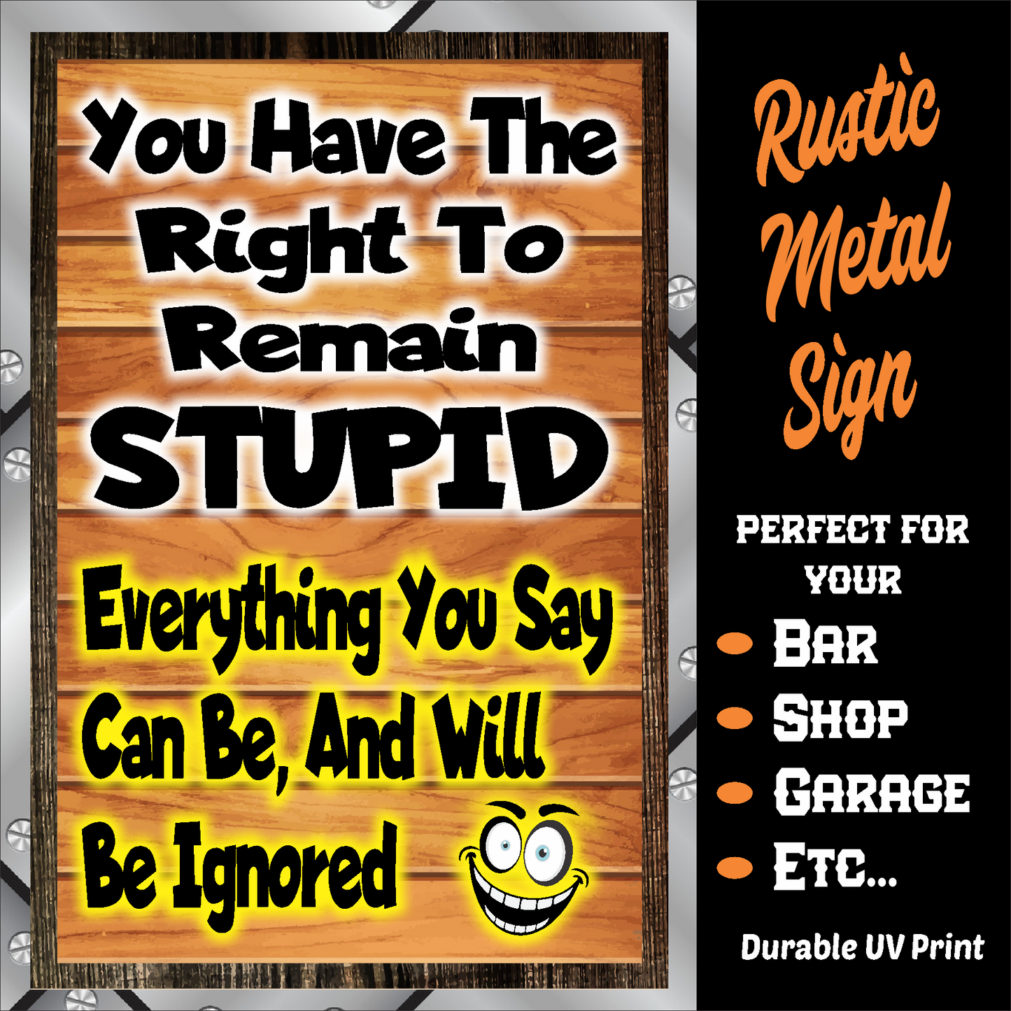 You Have The Right To Remain Stupid