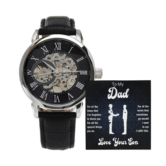 To My Dad - For all the special things you do. - Love Your Son - The Men's Openwork Watch