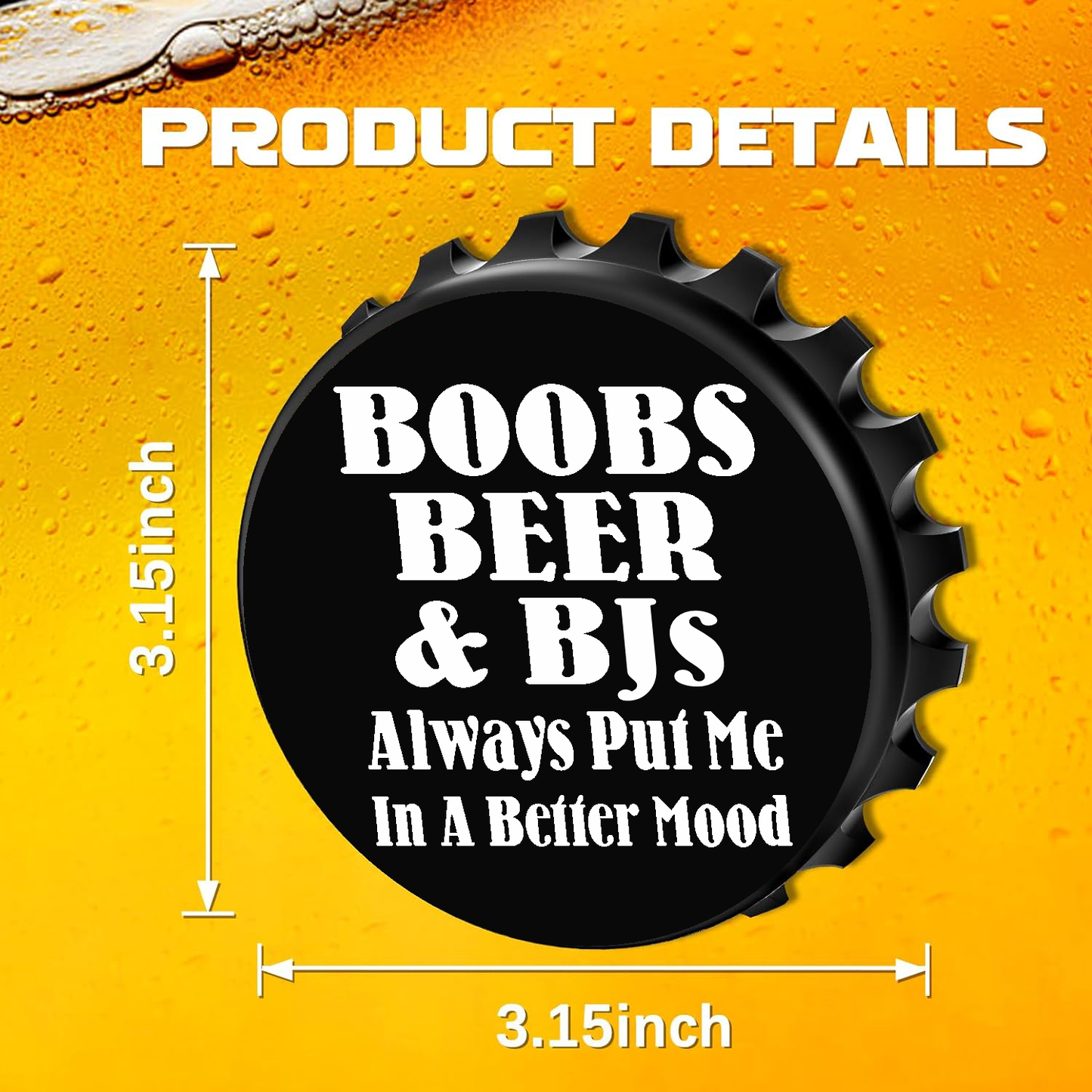 Boobs, Beer & BJs. Always Put Me In A Better Mood - 12" x 18" Vintage Metal Sign (With Free Opener)